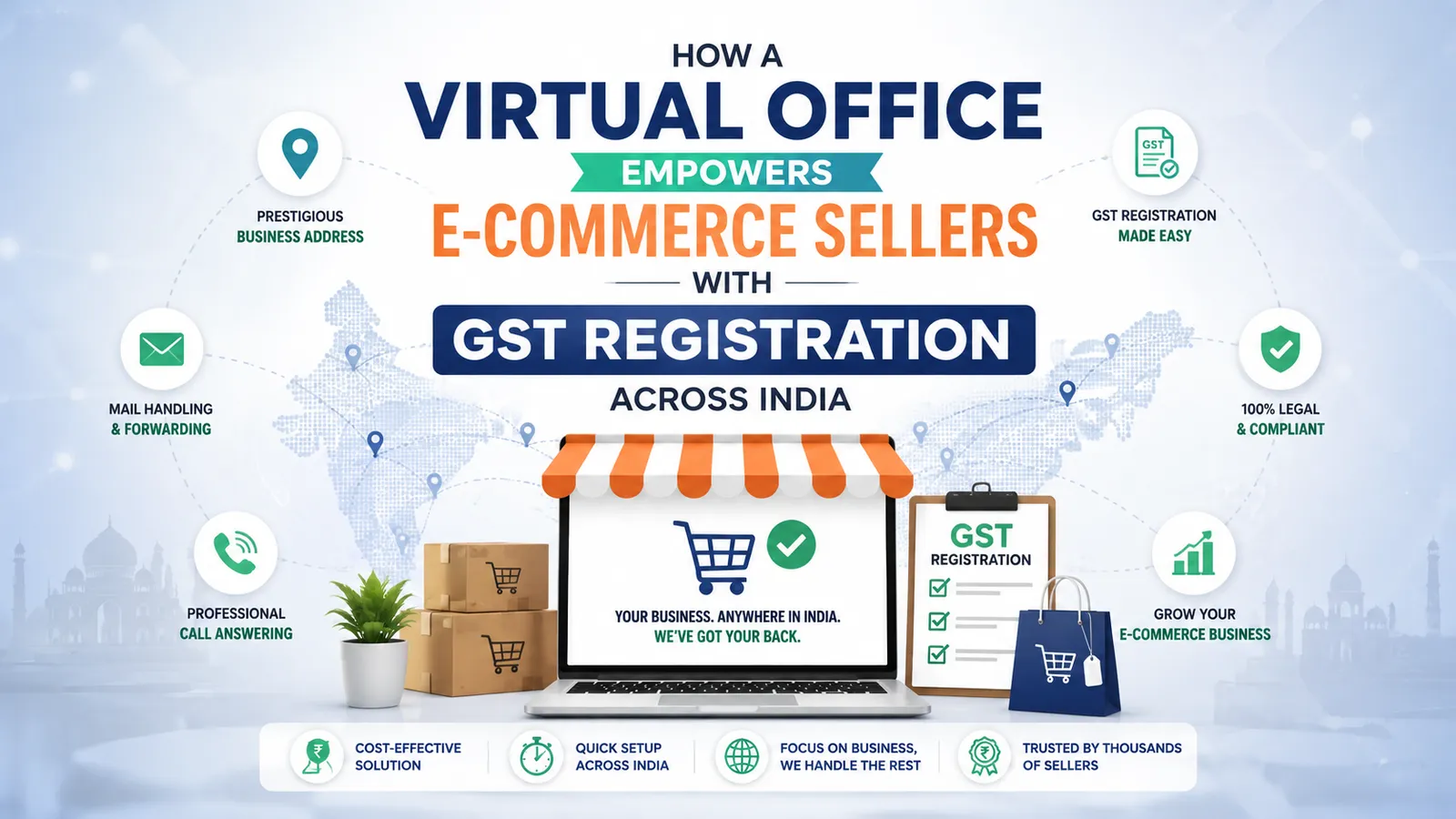 How a Virtual Office Empowers E-Commerce Sellers with GST Registration Across India